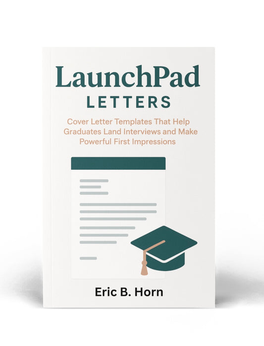 LaunchPad Letters – Cover Letter Templates for Recent College Graduates
