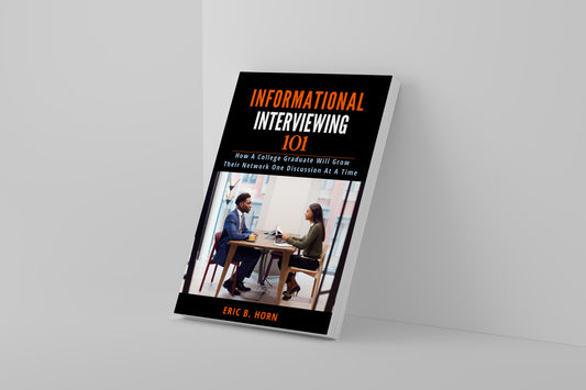 Informational Interview 101  (eBook)